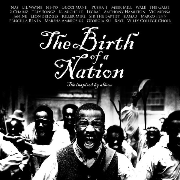 Stream <I>The Birth of a Nation</i> Soundtrack Featuring Gucci Mane, Lil Wayne, Meek Mill, And More 