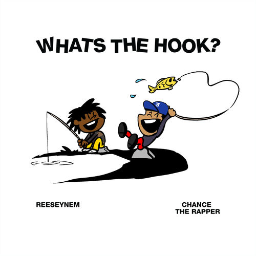 Chance The Rapper teams up with Reeseynem on “What’s The Hook”