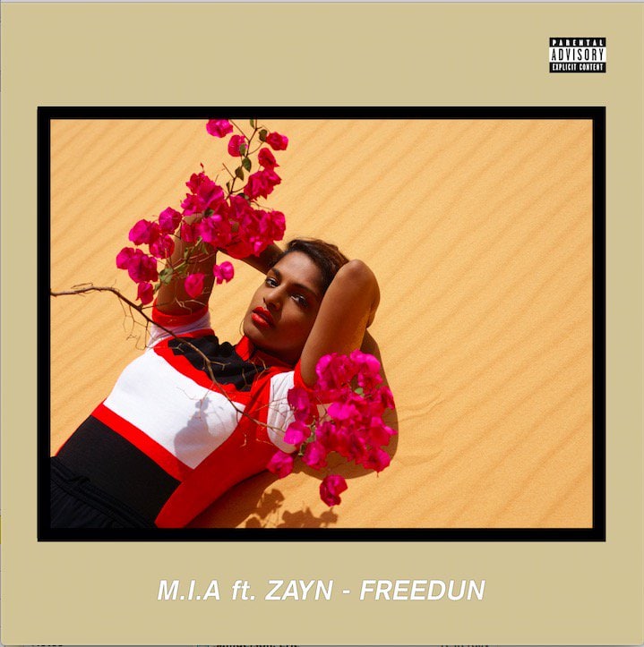 Listen To M.I.A.’s Collaboration With Zayn Malik “Freedun”