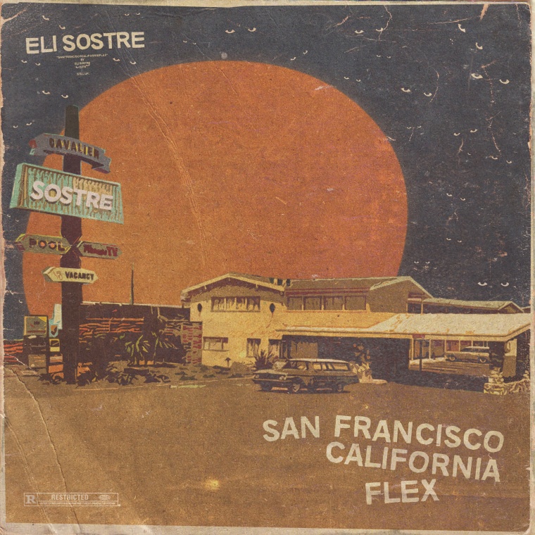Eli Sostre Stays Down On “San Francisco California Flex” 