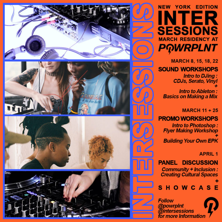 POWRPLNT And Intersessions Team Up To Offer DJ And Production Workshops In N.Y.C.