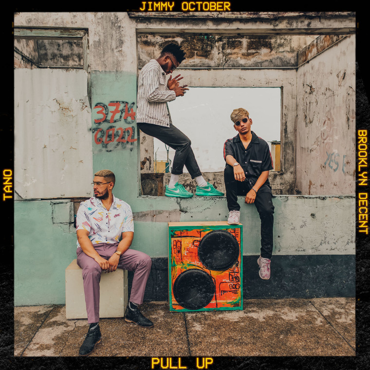 Trinidad-based Tano, Jimmy October & Brooklyn Decent’s “Pull Up” will get your summer right