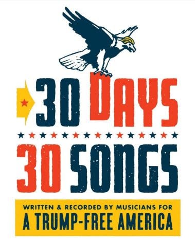 Musicians Unite Against Trump For “30 Days, 30 Songs” Project