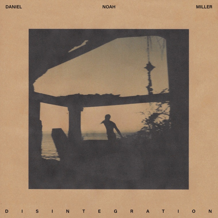 Daniel Noah Miller announces debut solo album <i>Disintegration</i>